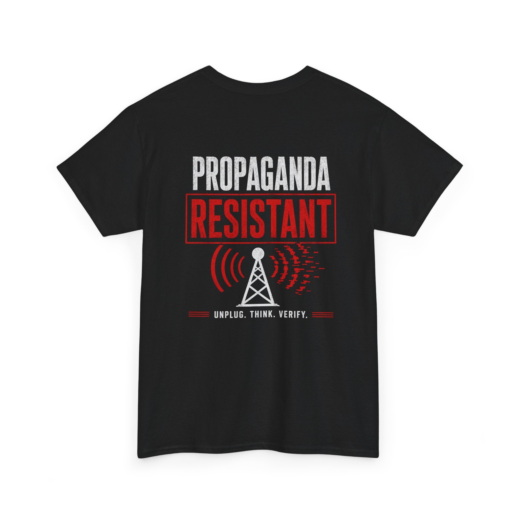 Propaganda Resistant Shirt – Narrative Immune Graphic Tee | Based Branding
