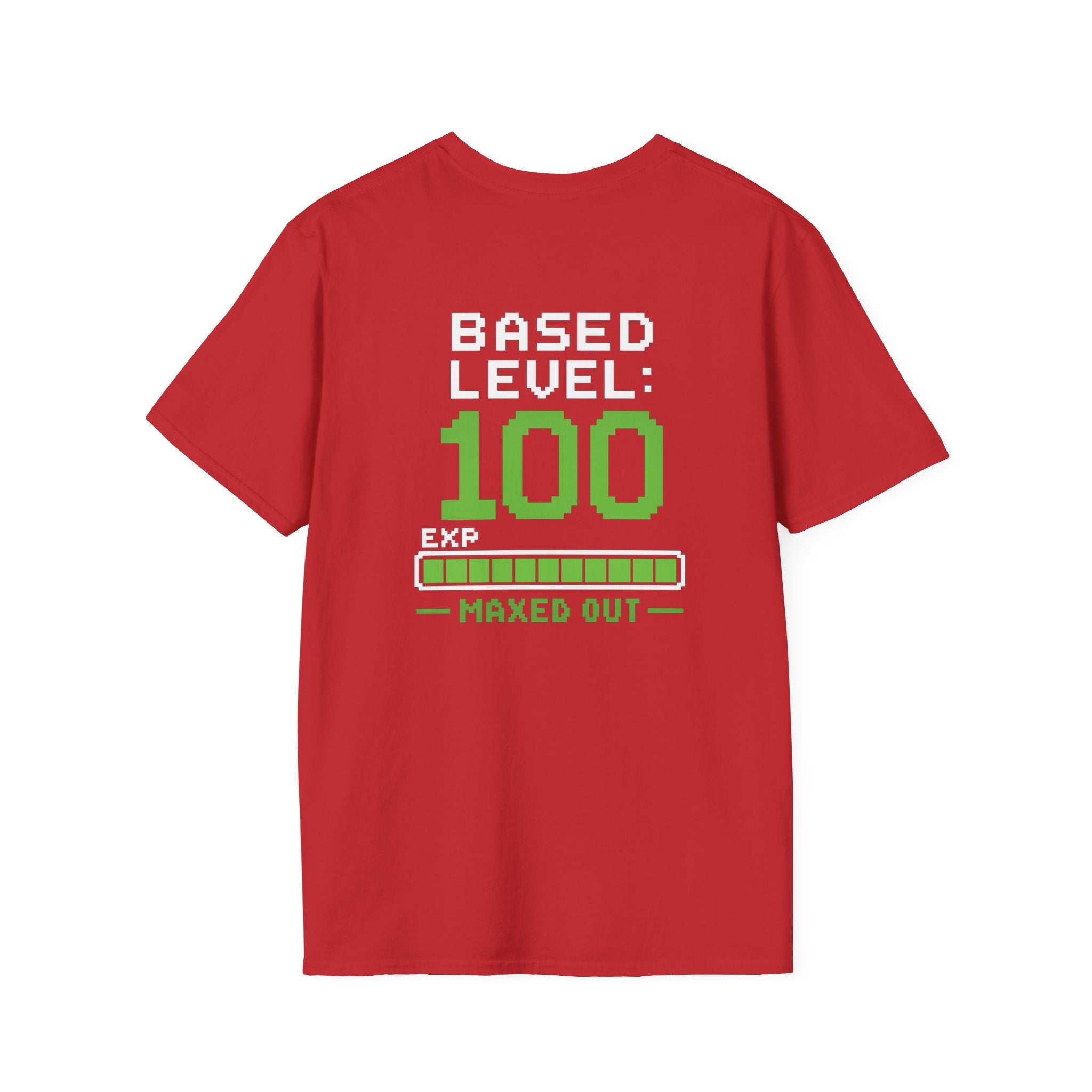 Based Level 100 Shirt – Maxed Out Graphic Tee | Based Branding