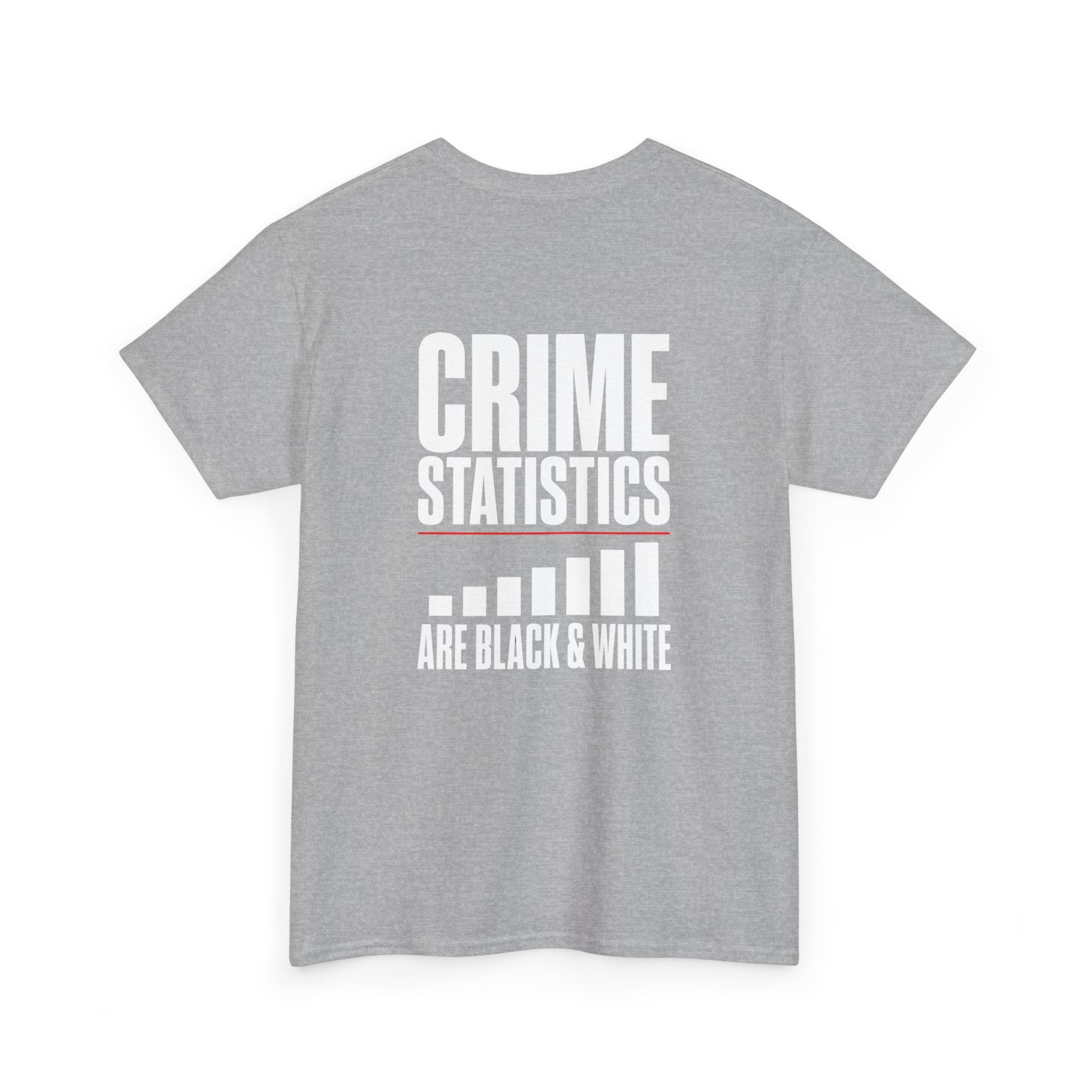 Crime Statistics Are Black & White™ | Premium Graphic T-Shirt