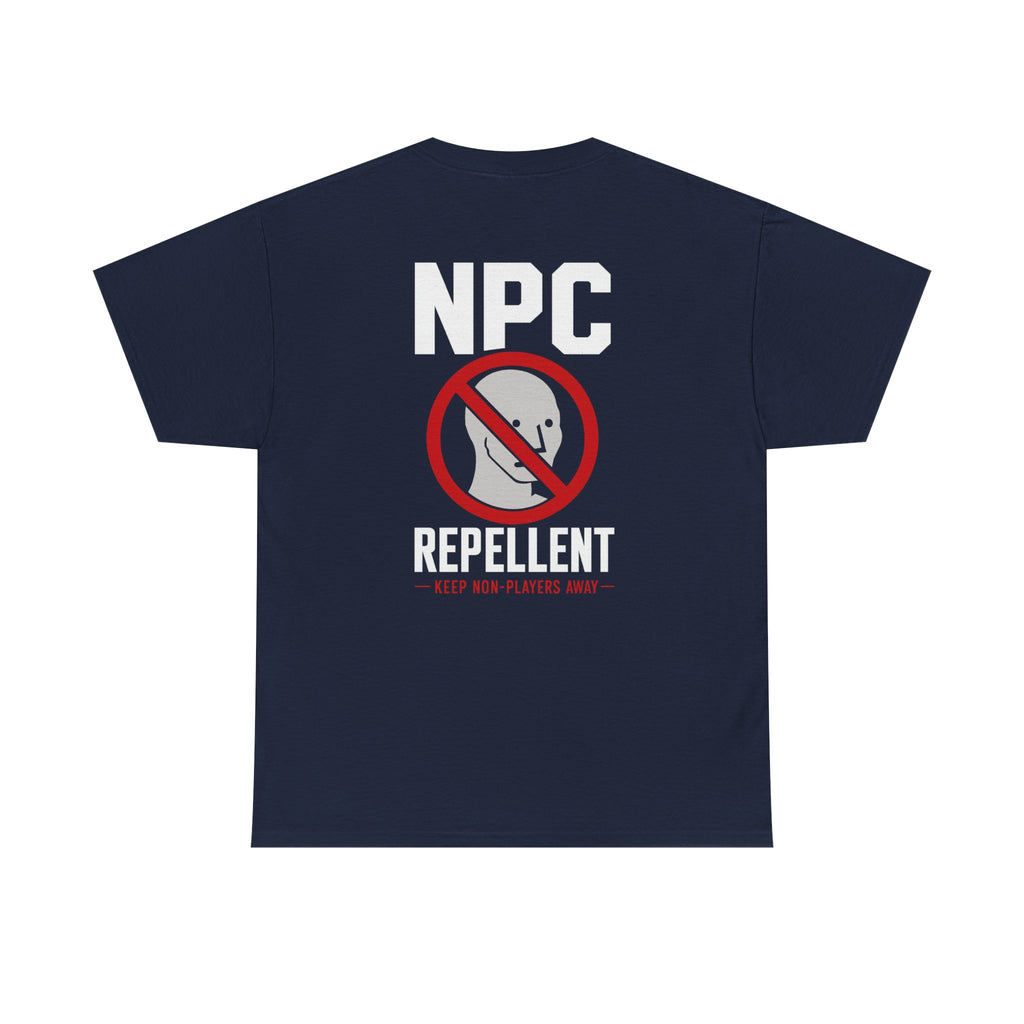 NPC Repellent™ | Premium Graphic T-Shirt