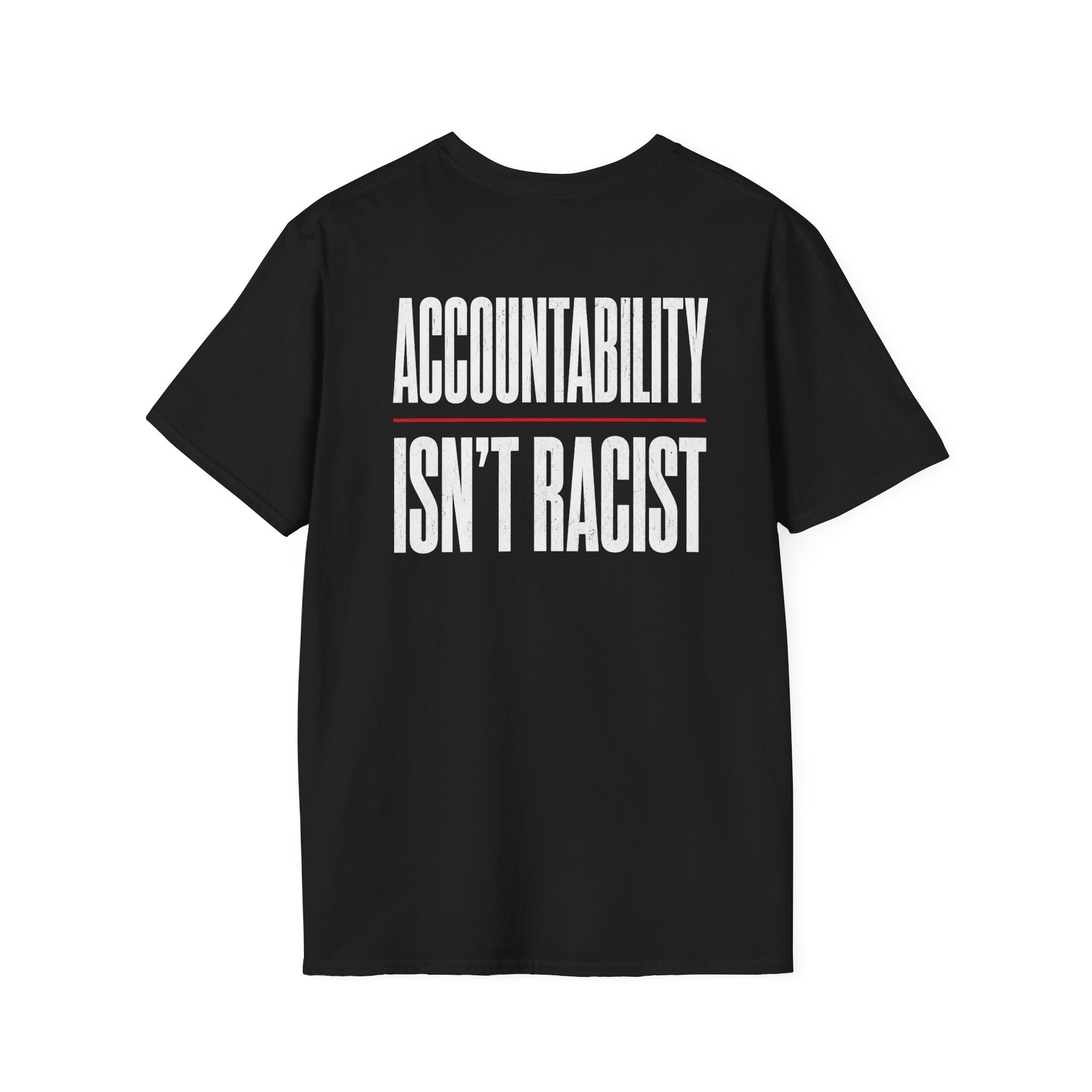 Accountability Isn’t Racist Shirt – Common Sense Graphic Tee | Based Branding