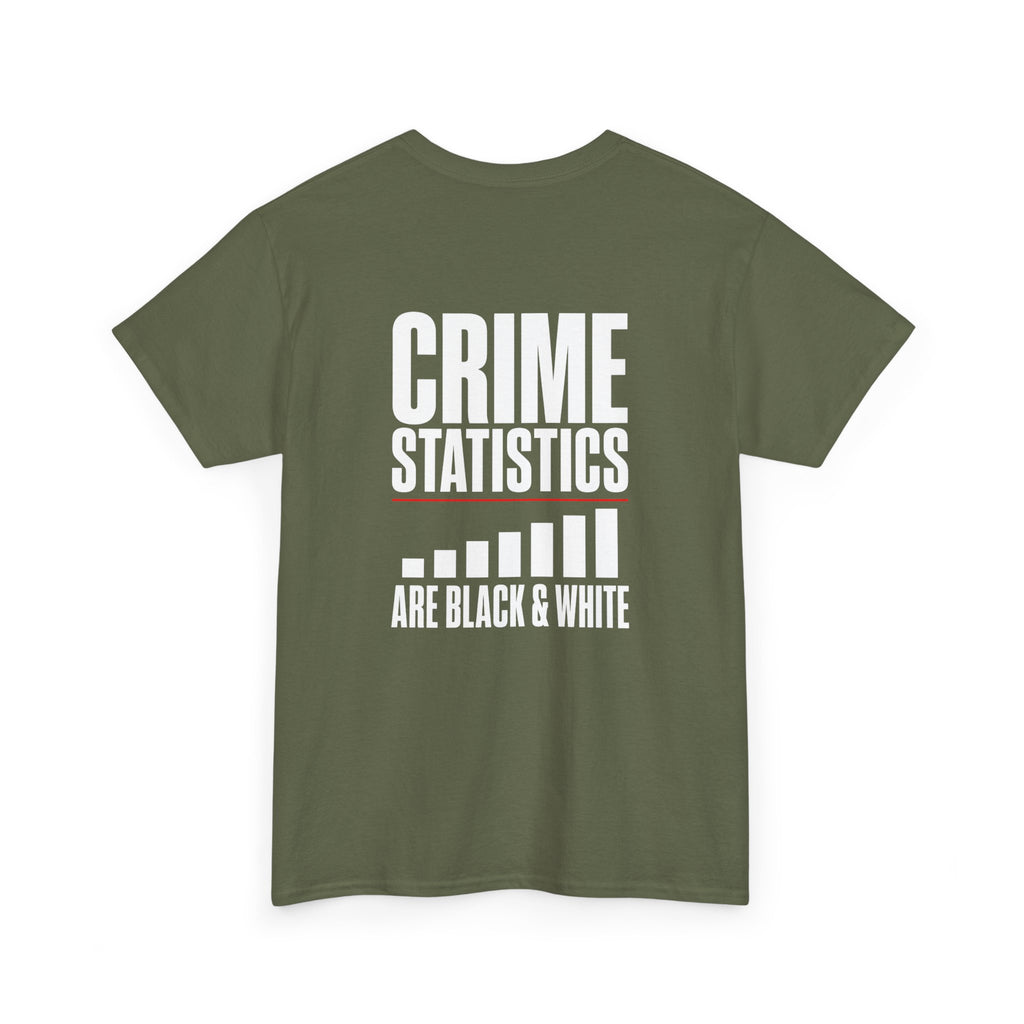 Crime Statistics Are Black & White™ | Premium Graphic T-Shirt