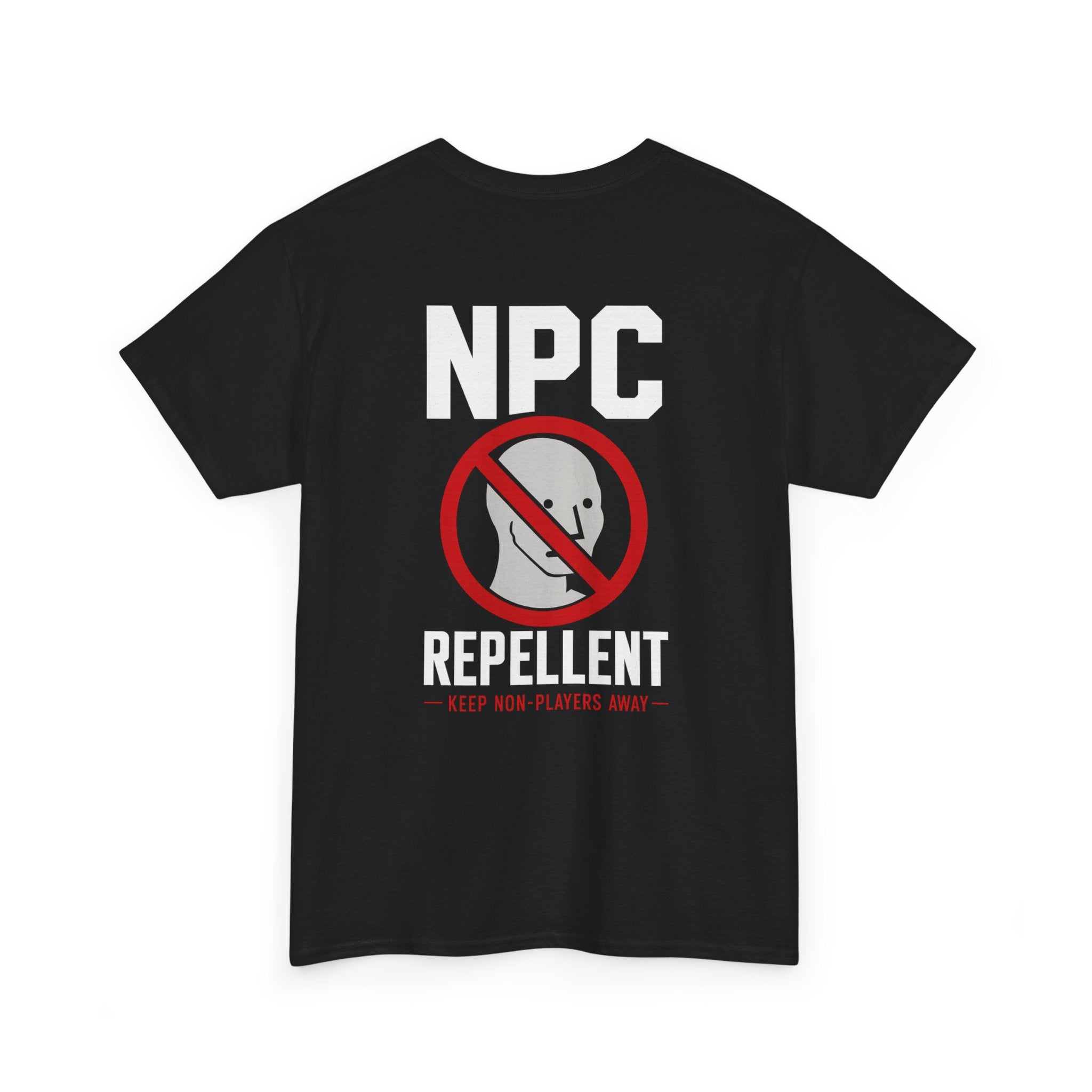 NPC Repellent™ | Premium Graphic T-Shirt