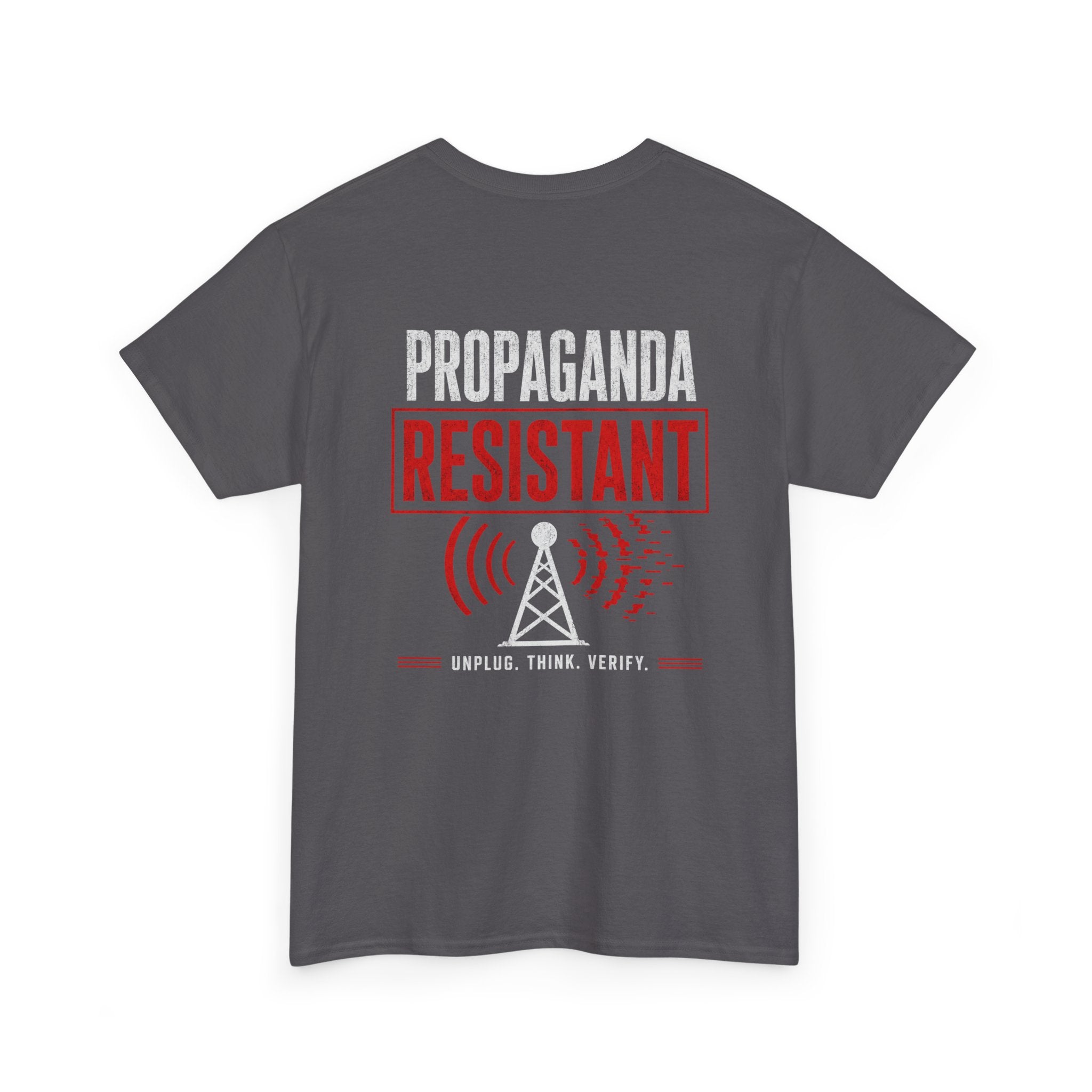 Propaganda Resistant Shirt – Narrative Immune Graphic Tee | Based Branding