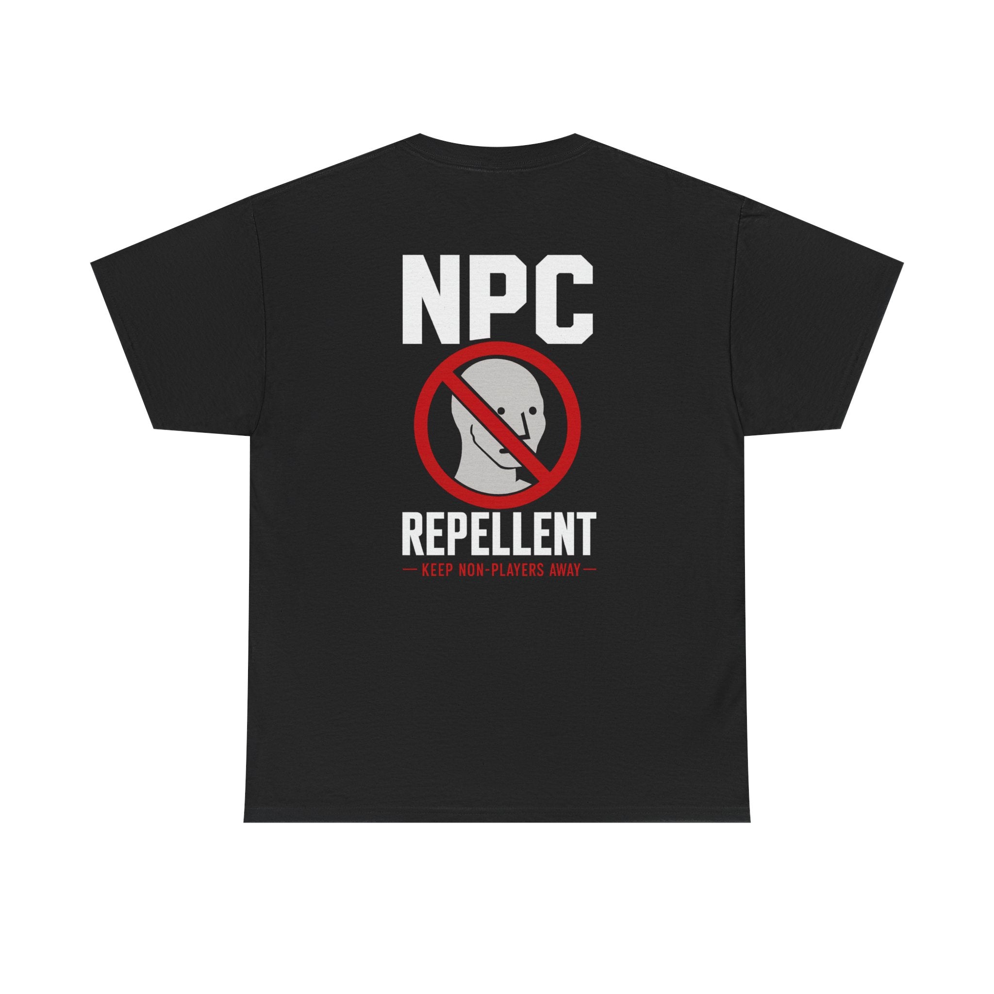 NPC Repellent™ | Premium Graphic T-Shirt