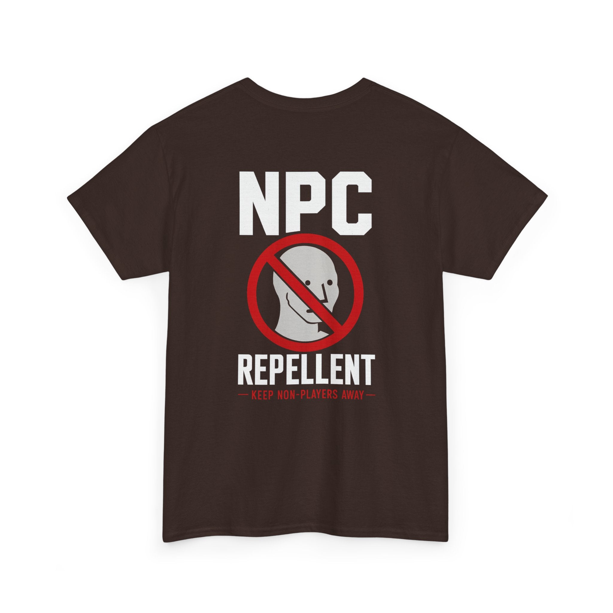 NPC Repellent™ | Premium Graphic T-Shirt