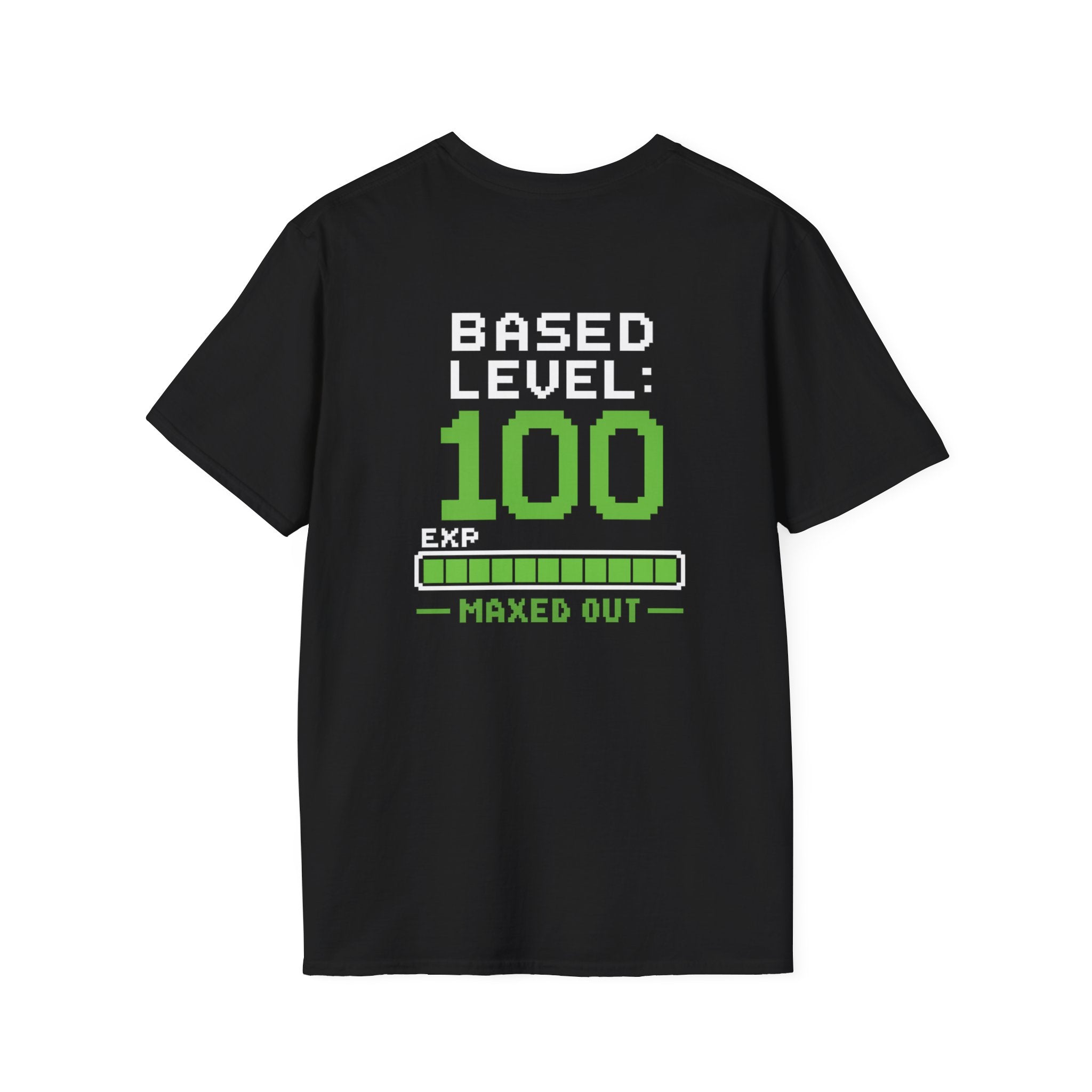 Based Level 100 Shirt – Maxed Out Graphic Tee | Based Branding