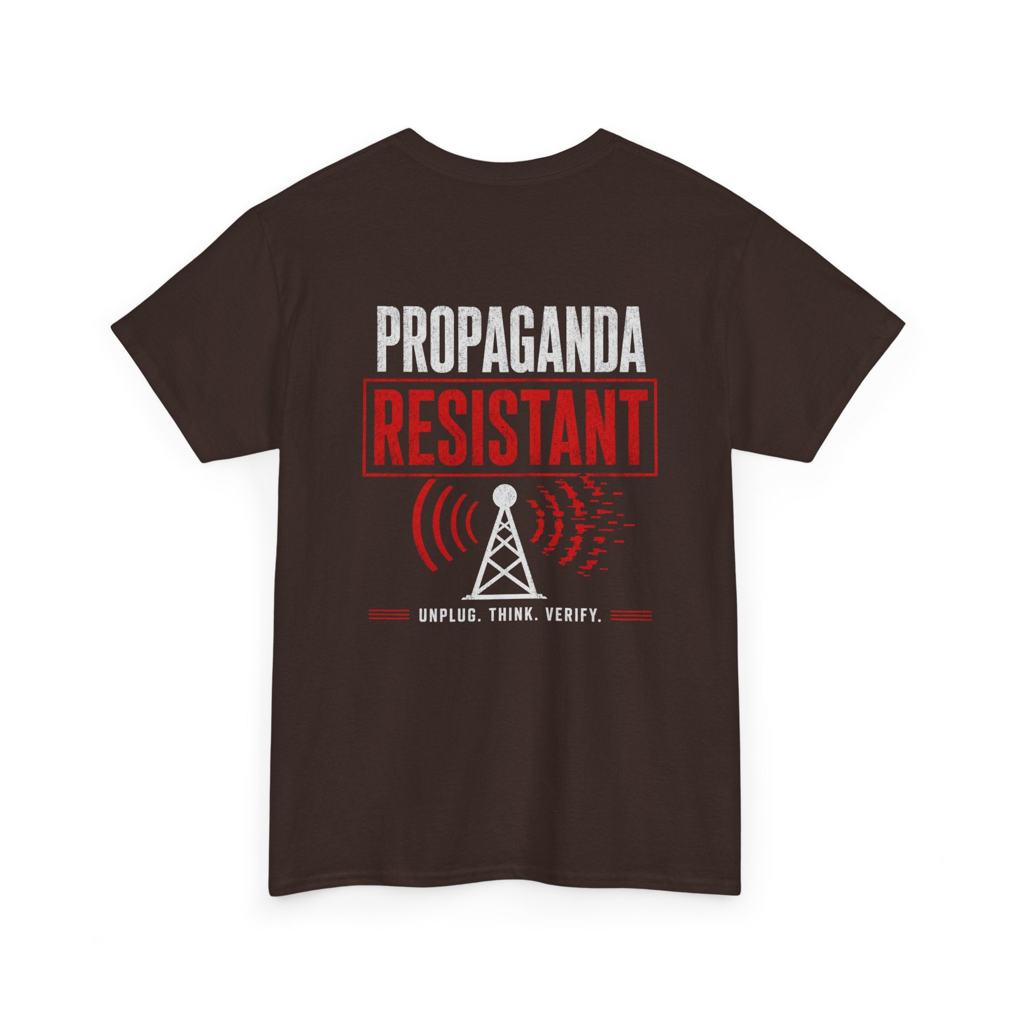 Propaganda Resistant Shirt – Narrative Immune Graphic Tee | Based Branding