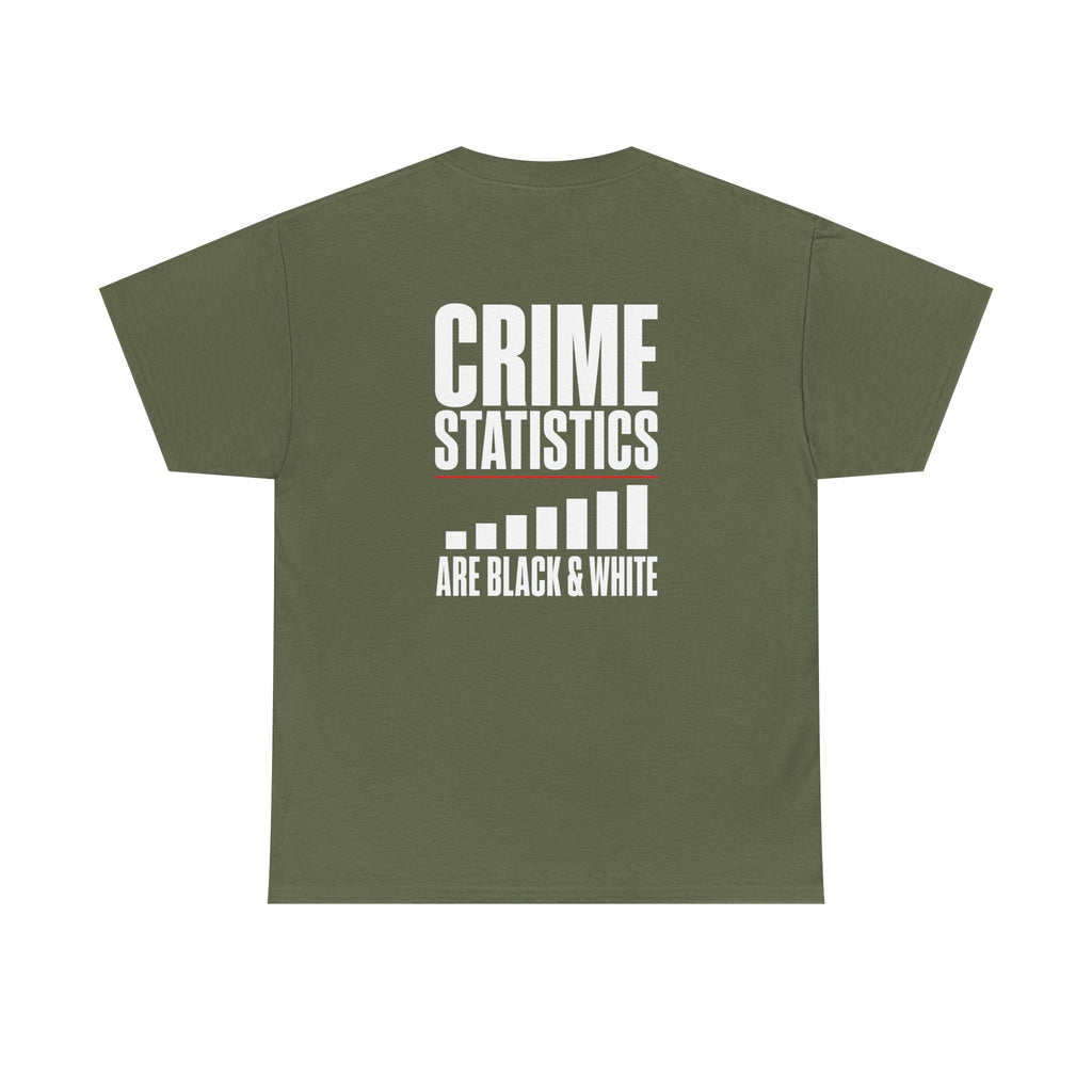 Crime Statistics Are Black & White™ | Premium Graphic T-Shirt