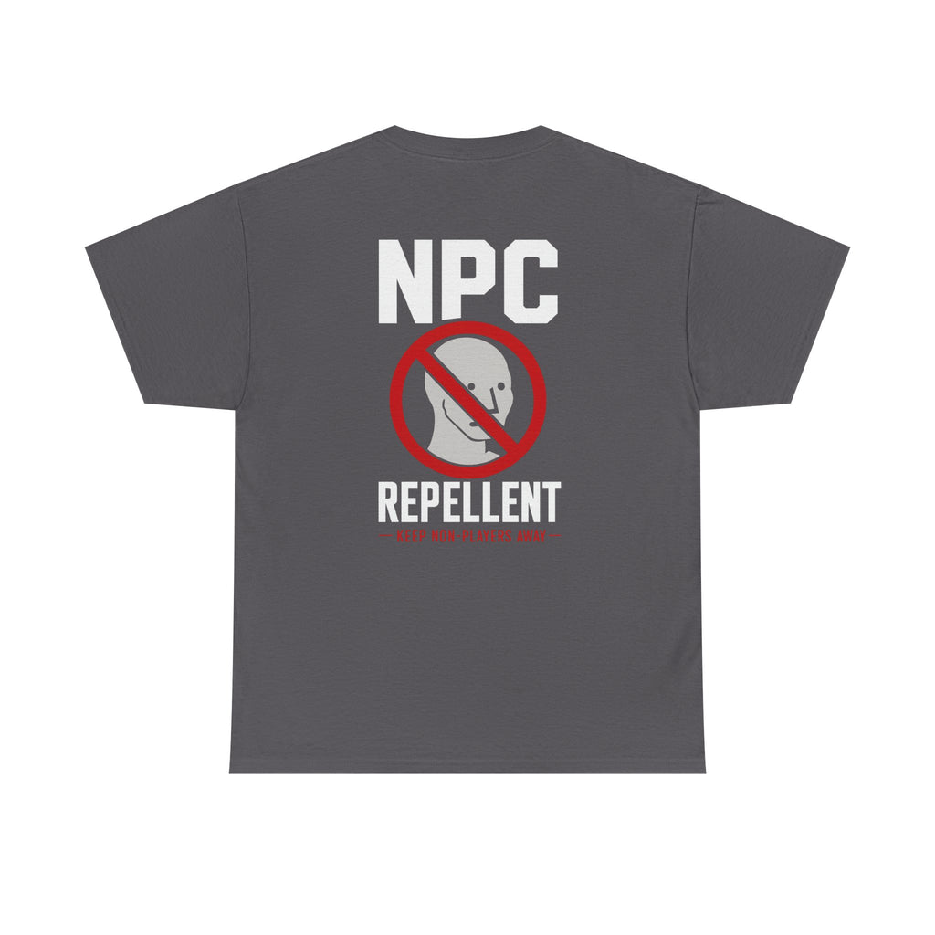 NPC Repellent™ | Premium Graphic T-Shirt