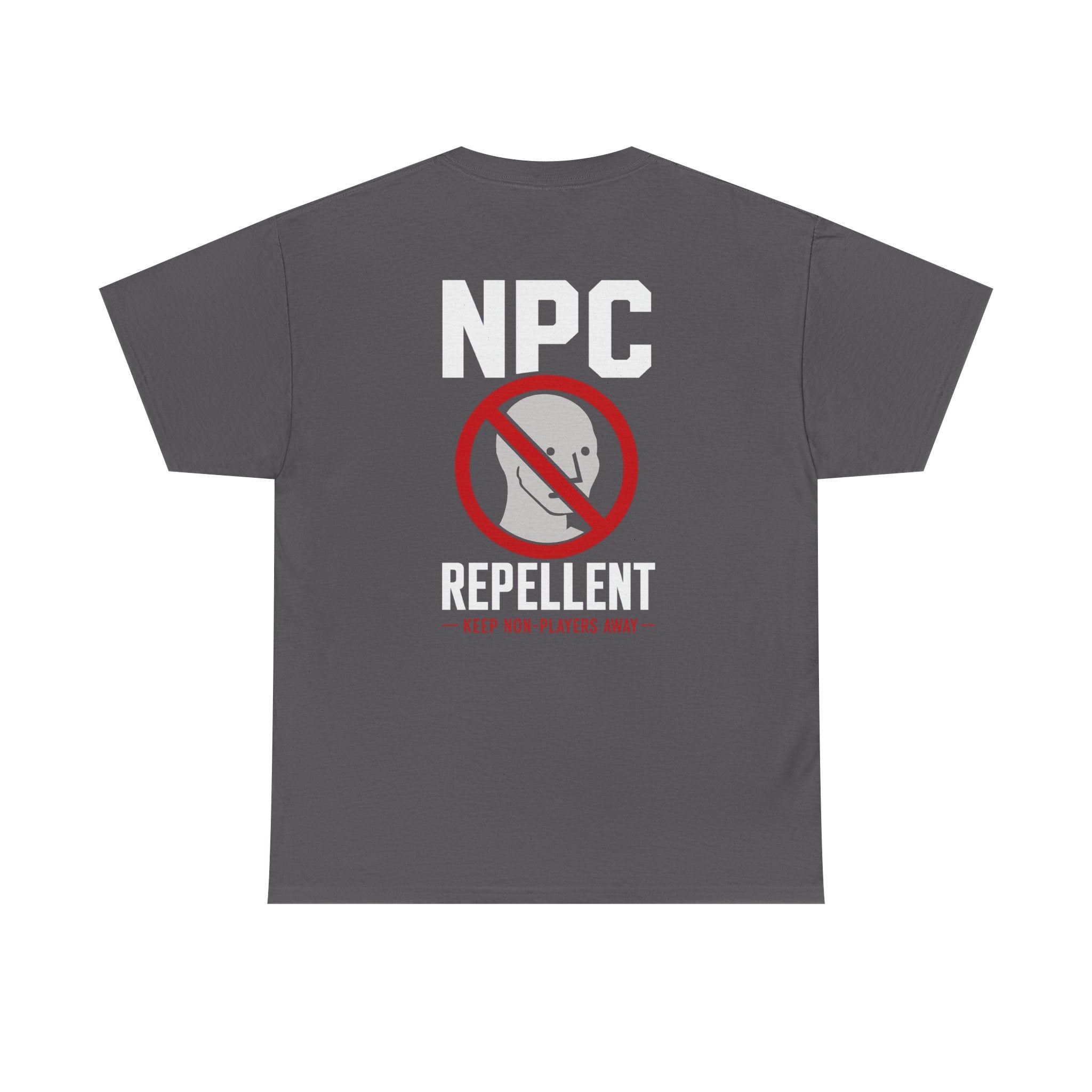 NPC Repellent™ | Premium Graphic T-Shirt