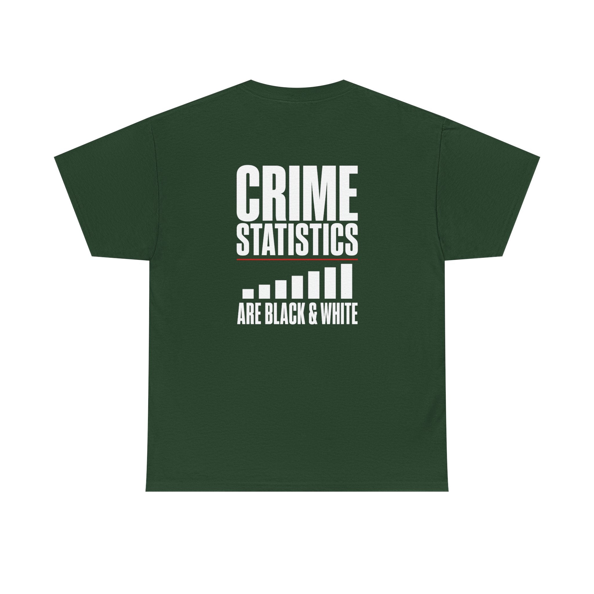 Crime Statistics Are Black & White™ | Premium Graphic T-Shirt